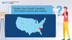 South Carolina Birth Certificate Replacement - Birth Certificate Copy