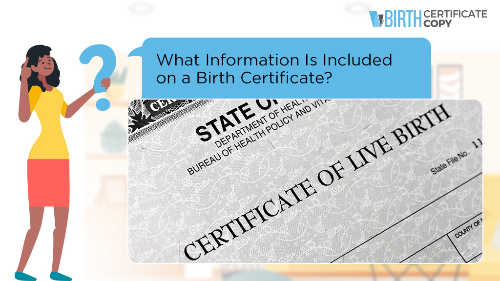 Information Included on a Birth Certificate - Birth Certificate Copy