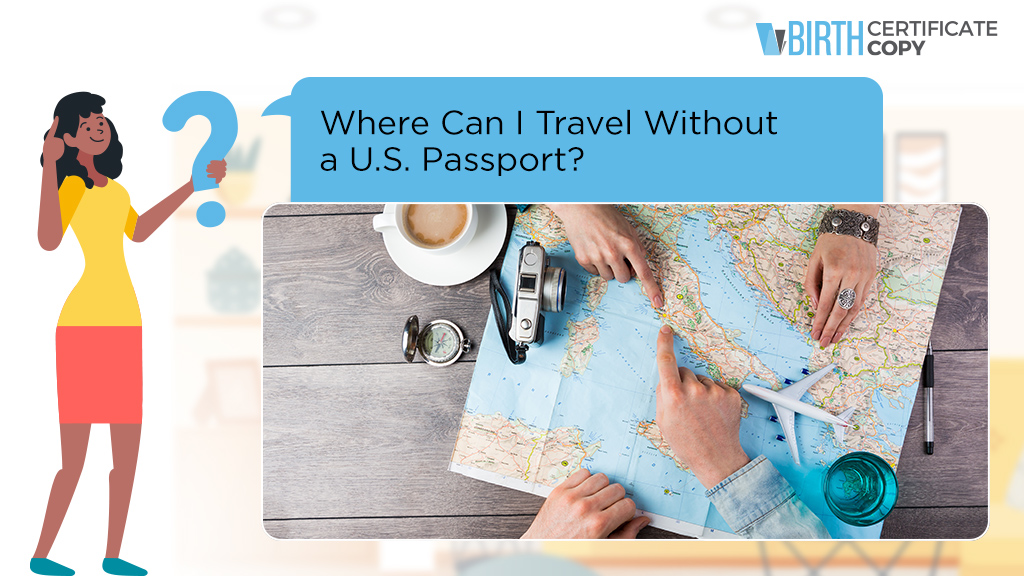 can i travel without us passport
