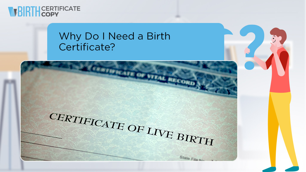 why-do-i-need-a-birth-certificate-birth-certificate-copy