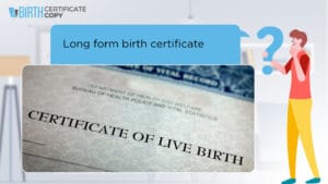 Long Form Birth Certificate Definition - Birth Certificate Copy